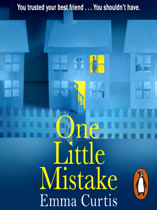 Title details for One Little Mistake by Emma Curtis - Available